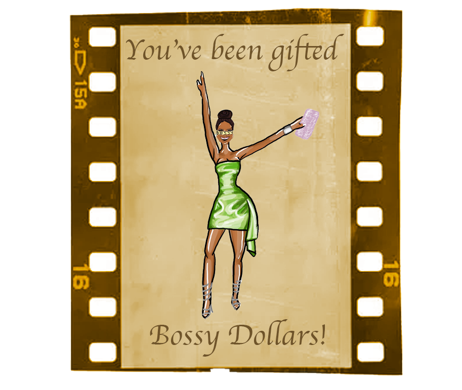 BOSSY Dollas!