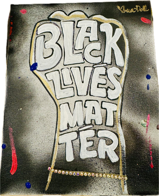 Black Lives Matter canvas w a diamond bracelet